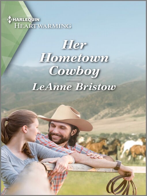 Title details for Her Hometown Cowboy by LeAnne Bristow - Available